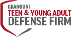 Ghanouni Teen & Young Adult Defense Firm